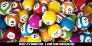 Soi Cầu Lô Đề Online BEN88 - Bật Mí Mẹo Giúp Bạn Thắng Lớn